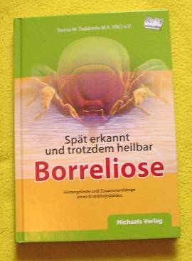 Sp�t erkannt und trotzdem heilbar: Borreliose, von Teresa M. Taddonio - Bild vergr��ern 
